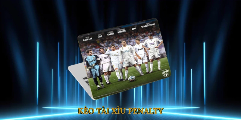 Kèo Tài Xỉu Penalty
