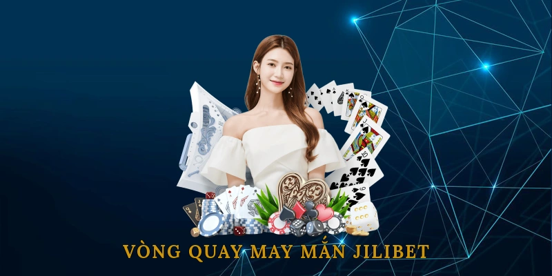 Vòng quay may mắn JILIBET